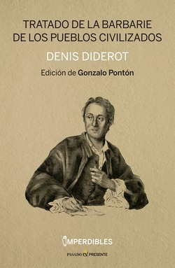 Tratado De La Barbarie De Los Pueblos Civilizados Diderot, D