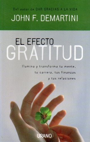 El Efecto Gratitud John F Demartini 