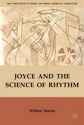Joyce And The Science Of Rhythm, De Martin, W.. Editorial Springer Nature, Tapa Dura En Inglés