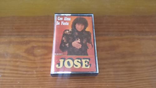 Jose  Con Alma De Fiesta  Cassette Nuevo 