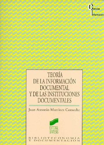 Libro Teoria De La Informacion Documental Y De Las Instituci