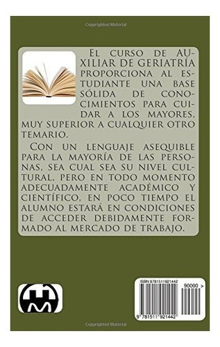 Auxiliar de geriatria: Curso formativo (Cursos formativos), de Adolfo Pirez Agusti. Editorial CreateSpace Independent Publishing Platform, tapa blanda en español, 2015