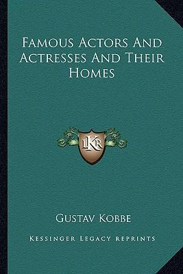 Libro Famous Actors And Actresses And Their Homes - Gusta...