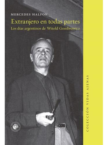 Extranjero En Todas Partes / M. Halfon / U. Diego Portales