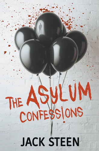 Libro En Inglés: The Asylum Confession (the Asylum Confessio