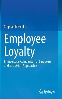 Libro Employee Loyalty : Intercultural Comparison Of Euro...