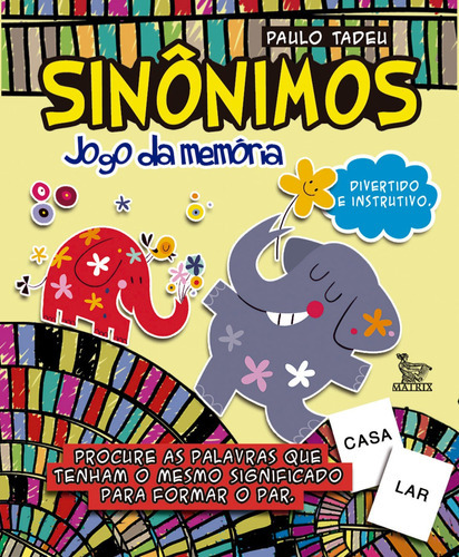 Sinônimos - Jogo Da Memória, De Tadeu, Paulo. Editora Matrix, Capa Mole Em Português