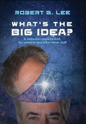 Libro What's The Big Idea? - Robert G Lee