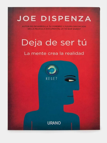 Deja De Ser Tu - Joe Dispenza - Español - Urano