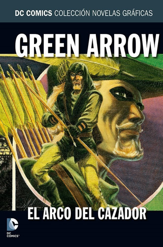 Green Arrow: El Arco Del Cazador N°33 Salvat Dc Los Germanes