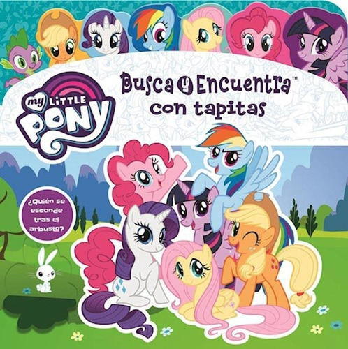 Mi Pequeño Pony - Busca Y Encuentra Con Tapitas