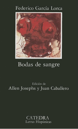 Libro: Bodas De Sangre (letras Hispanicas) (spanish Edition)