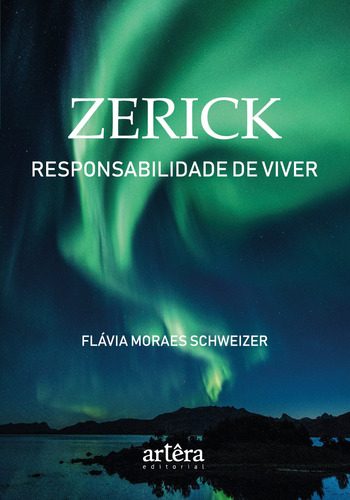 Zerick: responsabilidade de viver, de Schweizer, Flávia. Appris Editora e Livraria Eireli - ME, capa mole em português, 2020