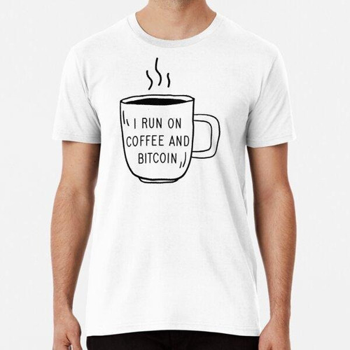 Remera Camiseta Bitcoin And Coffee Algodon Premium