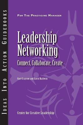 Libro Leadership Networking : Connect, Collaborate, Creat...