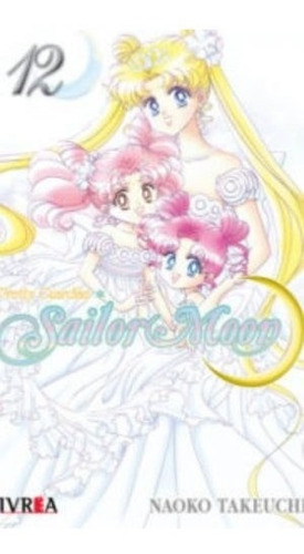 Sailor Moon 12 - Takeuchi Naoko (libro)