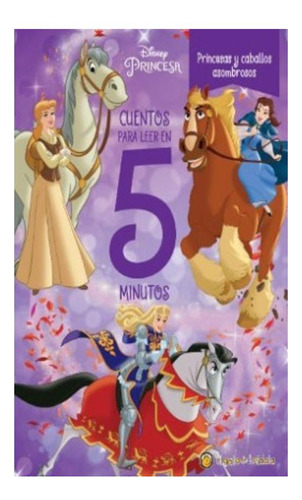 Cuentos Para Leer En 5 Minutos Princesas Y Caballos Asombro