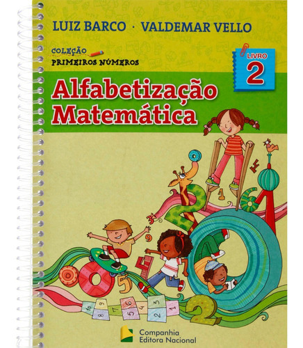 Alfabetização Matemática Col. Primeiros Números - Volume 2, De Luiz Barco E Valdemar Vello. Editora Ibep - Didatico, Capa Mole Em Português