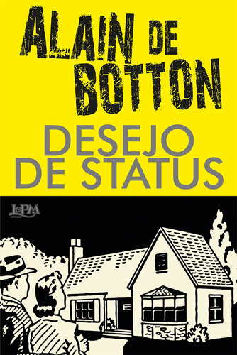 Desejo de status, de Botton, Alain De. Editora Publibooks Livros e Papeis Ltda., capa mole em português, 2021