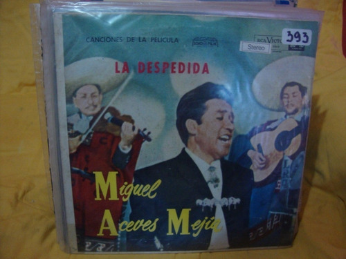 Vinilo La Despedida Miguel Aceves Mejia Bs1