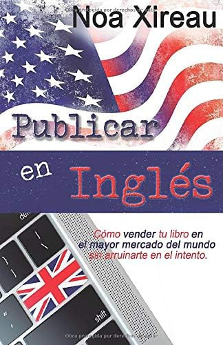 Libro Publicar Inglés: Cómo Vender Tu Libro Mayor M