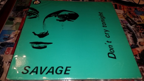 Savage Don't Cry Tonight Vinilo Maxi Italy Dificil 1983