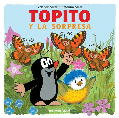Topito Y La Sorpresa, De Zdenek Miler. Editorial Ediciones Ekaré En Español