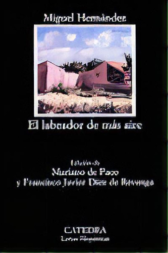 El Labrador De Mãâ¡s Aire, De Hernández, Miguel. Editorial Ediciones Cátedra, Tapa Blanda En Español