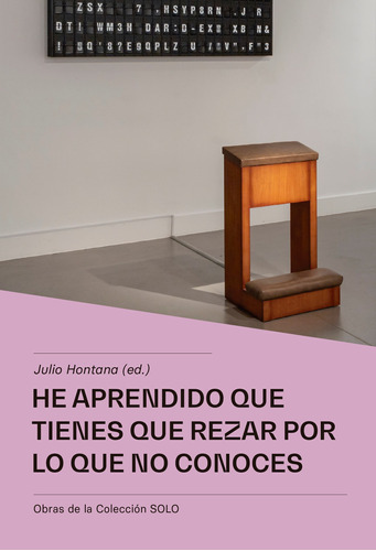 He Aprendido Que Tienes Que Rezar Que No Conoces -   - *