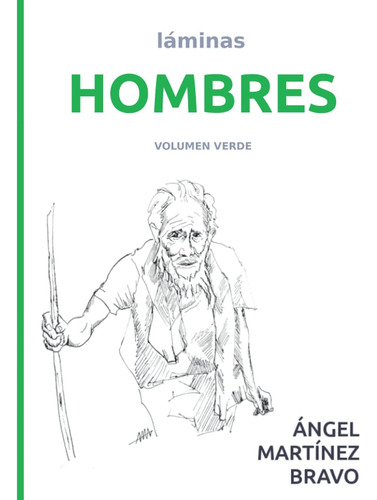 Libro: Hombres, Volumen Verde: Set De Láminas (retratos) (sp