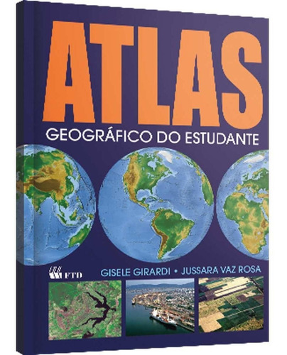 Livro Atlas Geografico Do Estudante 160pgs F.t.d.