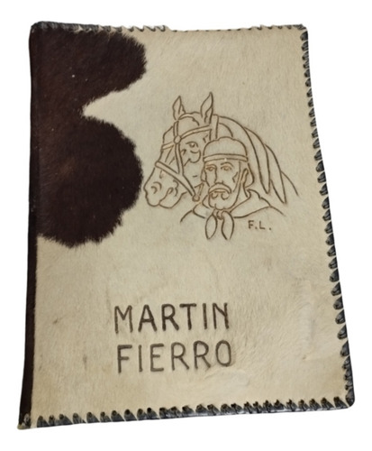 Libro Martin Fierro Ilustrado, Lomo De Cuero De Vaca (Usado)