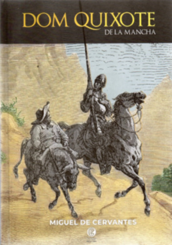 Dom Quixote de La Mancha: + marcador de páginas, de Cervantes, Miguel de. Editora IBC - Instituto Brasileiro de Cultura Ltda, capa dura em português, 2019
