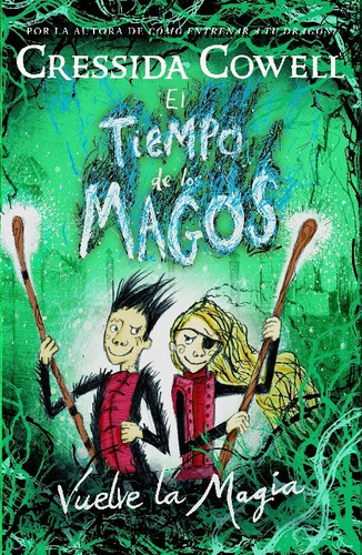 Vuelve La Magia, De Cowell, Cressida. Editorial Roca Infantil Y Juvenil, Tapa Blanda En Español