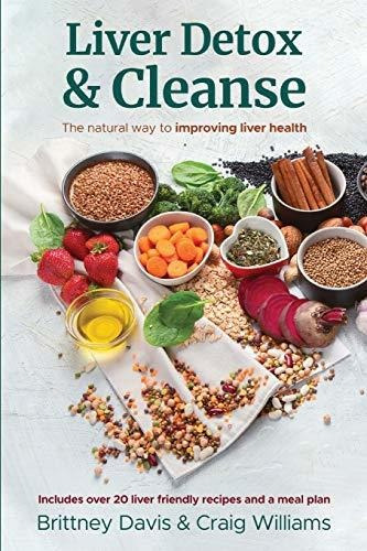 Book : Liver Detox & Cleanse The Natural Way To Improving _e