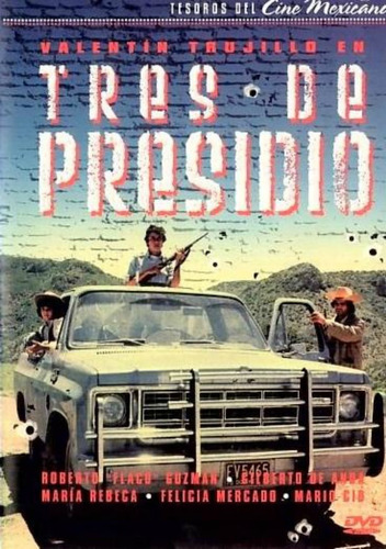 Tres De Presidio / Dvd / Valentín Trujillo, Roberto Guzmán