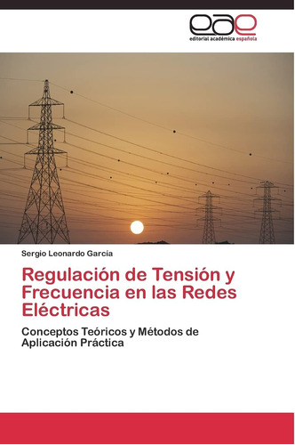 Libro: Regulación De Tensión Y Frecuencia En Las Redes Eléct