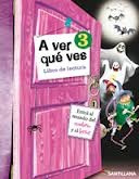 A Ver Que Ves 3 - Libro De Lectura + Cuaderno De Escritor **