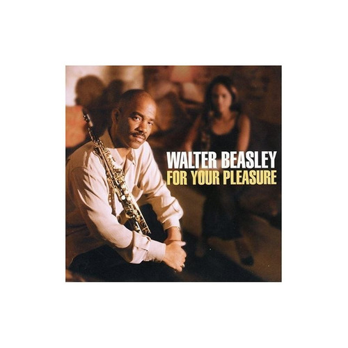 Beasley Walter For Your Pleasure Usa Import Cd