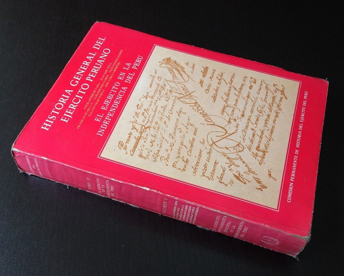 Historia Del Ejército Peruano 4 Independencia Del Perú 1