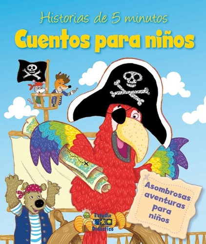 Cuentos Para Niños - Historias De 5 Minutos - Varios Autores