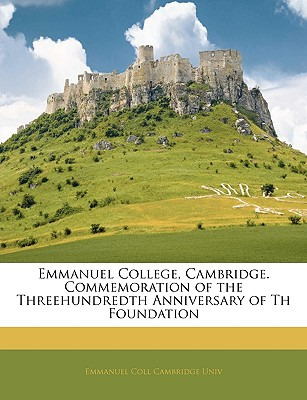 Libro Emmanuel College, Cambridge. Commemoration Of The T...