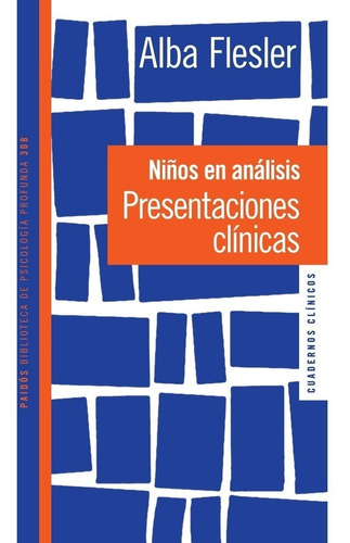 Niños En Análisis Presentaciones Clínicas, Flesler, Paidós