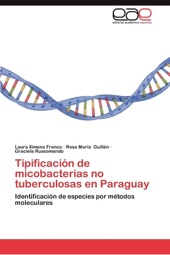 Libro: Tipificación De Micobacterias No Tuberculosas En Para