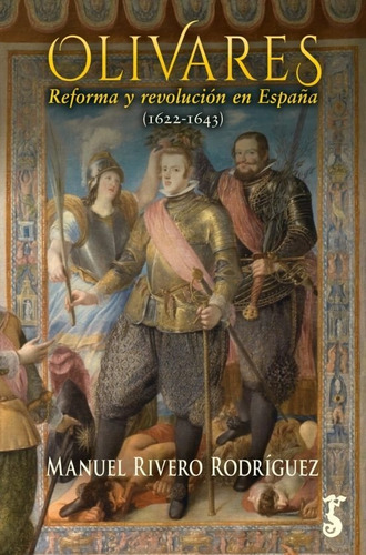 Libro Olivares - Rivero Rodriguez,manuel