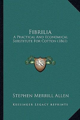 Libro Fibrilia : A Practical And Economical Substitute Fo...