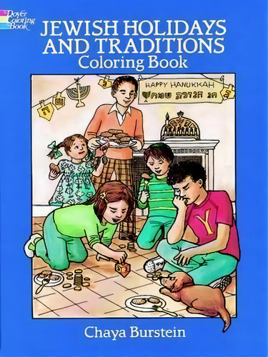 Jewish Holidays And Traditions Colouring Book, De Chaya M. Burstein. Editorial Dover Publications Inc., Tapa Blanda En Inglés