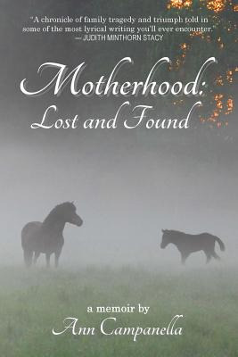 Libro Motherhood: Lost And Found: A Memoir - Campanella, ...