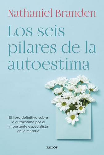 Libro - Los Seis Pilares De La Autoestima - Branden N