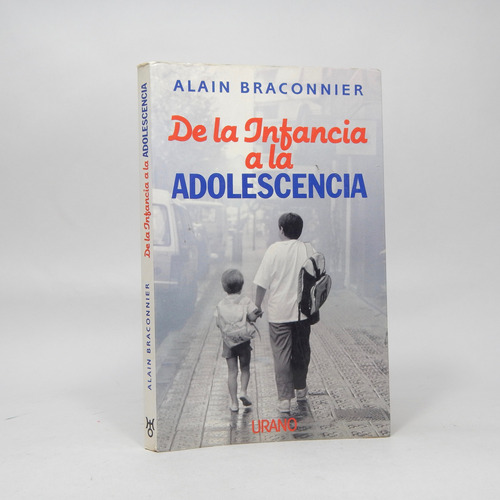 De La Infancia A La Adolescencia Alain Braconnier 1991 Ee1